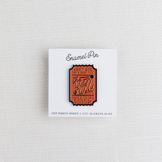 Ticket to the West Enamel Pin