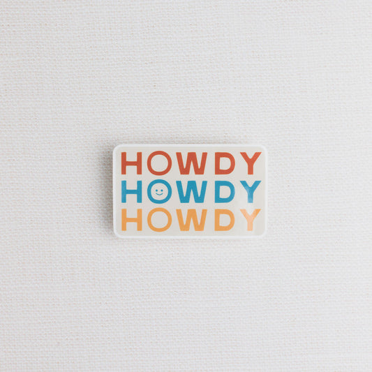 Howdy Howdy Howdy Sticker