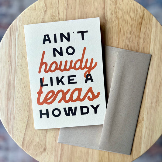 Ain't No Howdy Greeting Card
