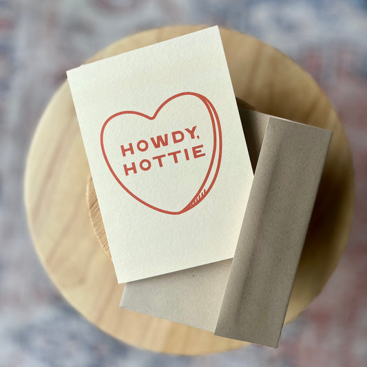 Howdy, Hottie Greeting Card