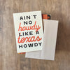 Ain't No Howdy Greeting Card