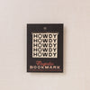 Happy Little Howdy Magnetic Bookmark